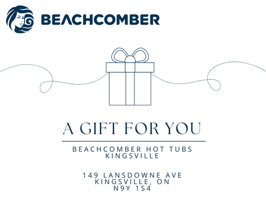 Beachcomber Hot Tubs Kingsville E-Gift Card